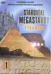 Starověké megastavby - 1. díl - Pyramidy (DVD) (papírový obal)
