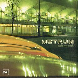 Metrum: Zielony dach (CD)