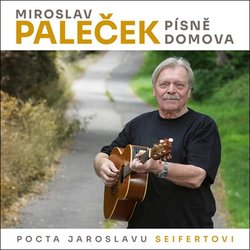 Miroslav Paleček: Písně domova (CD)