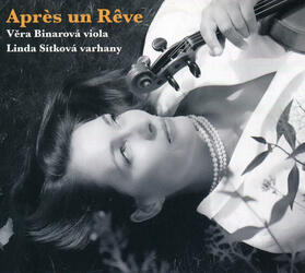 Věra Binarová, Linda Sítková - Apres un Reve (CD)