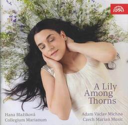 Hana Blažíková, Collegium Marianum - A Lily Among Thorns (CD)