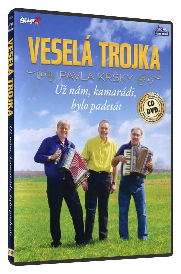 Levně Veselá trojka Pavla Kršky - Už nám kamarádi, bylo padesát (CD + DVD)