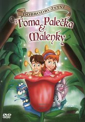 Dobrodružství Toma Palečka a Malenky (DVD)