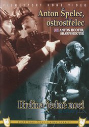 Anton Špelec ostrostřelec + Hrdina jedné noci (DVD)