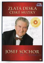 Josef Sochor (DVD) - zlatá deska České muziky
