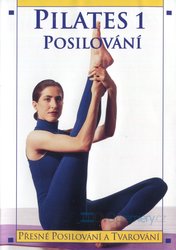 Pilates 1 - Posilování těla (DVD)