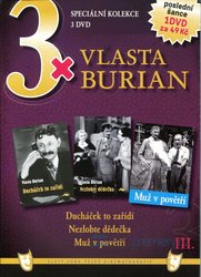 3xVlasta Burian 3 (Ducháček to zařídí / Nezlobte dědečka / Muž v povětří) - 3DVD