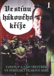 Ve stínu hákového kříže 1. díl (DVD)