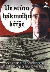 Ve stínu hákového kříže 2. díl (DVD)