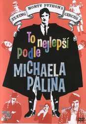 Monty Python: To nejlepší podle Michaela Palina (DVD)