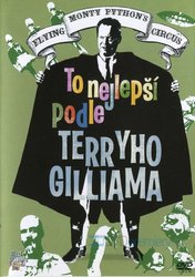 Monty Python: To nejlepší podle Terryho Gilliama (DVD)