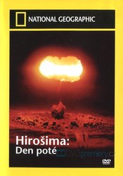 Hirošima - den poté (DVD) - National Geographic