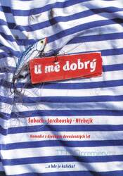 U mě dobrý (DVD)