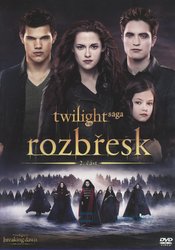 Rozbřesk: Twilight sága - 2. část (DVD)