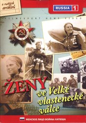 Ženy ve Velké vlastenecké válce (DVD) (papírový obal)