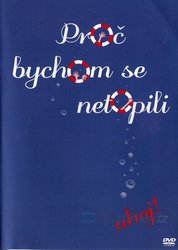 Proč bychom se netopili (2 DVD) - seriál