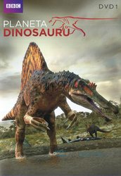 Planeta dinosaurů - DVD 1 (Noví obři) - BBC