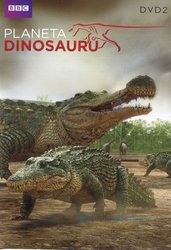 Planeta dinosaurů - DVD 2 (Elita mezi predátory) - BBC