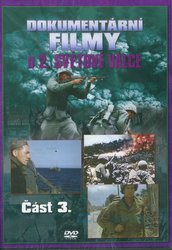 Dokumentární filmy o 2.světové válce - 3. část (DVD)