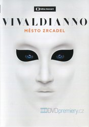 VIVALDIANNO - Město zrcadel (DVD)