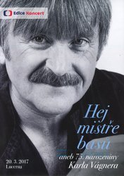Hej mistře basů aneb 75. narozeniny Karla Vágnera (DVD)