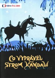 Co vyprávěl strom Kandalí (DVD)