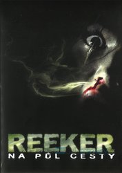 Reeker: Na půl cesty (DVD)