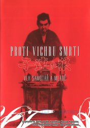 Vlk samotář a mládě 3: Proti vichru smrti (DVD)