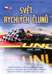 Svět rychlých člunů (DVD)