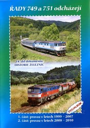 Historie železnic: LOKOMOTIVY ŘAD 749 a 751 ODCHÁZEJÍ (2 DVD)