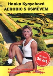 Aerobik s úsměvem, Hanka Kynychová (DVD) - reedice 20 let