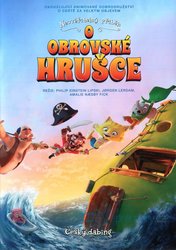 Neuvěřitelný příběh o obrovské hrušce (DVD)