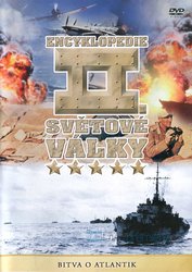 Encyklopedie II. Světové války - Bitva o Atlantik (DVD)