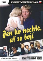 Jen ho nechte, ať se bojí (DVD) - remasterovaná verze