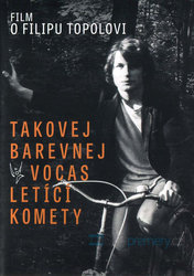 Takovej barevnej vocas letící komety (DVD)