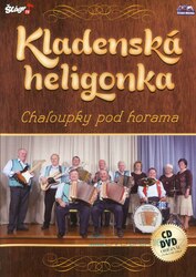Kladenská heligonka - Chaloupky pod horama (CD + DVD)