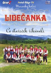 Lidečanka - Co stařeček říkávali - Moravský koláč (1 DVD)