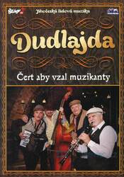 Dudlajda - Čert aby vzal muzikanty (DVD)