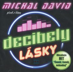 Michal David - Decibely lásky (CD) - písně z filmu