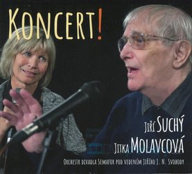 Jiří Suchý, Jitka Molavcová: Koncert! (CD)