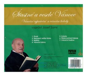 Šťastné a veselé Vánoce - Vánoční vyprávění a vánoční koledy (vypráví Josef Somr) (CD)