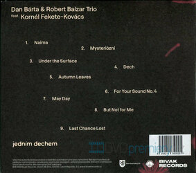 Dan Bárta, Robert Balzar Trio, Kornél Fekete-Kovács - Jedním dechem (CD)