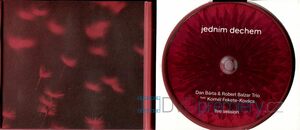 Dan Bárta, Robert Balzar Trio, Kornél Fekete-Kovács - Jedním dechem (CD)