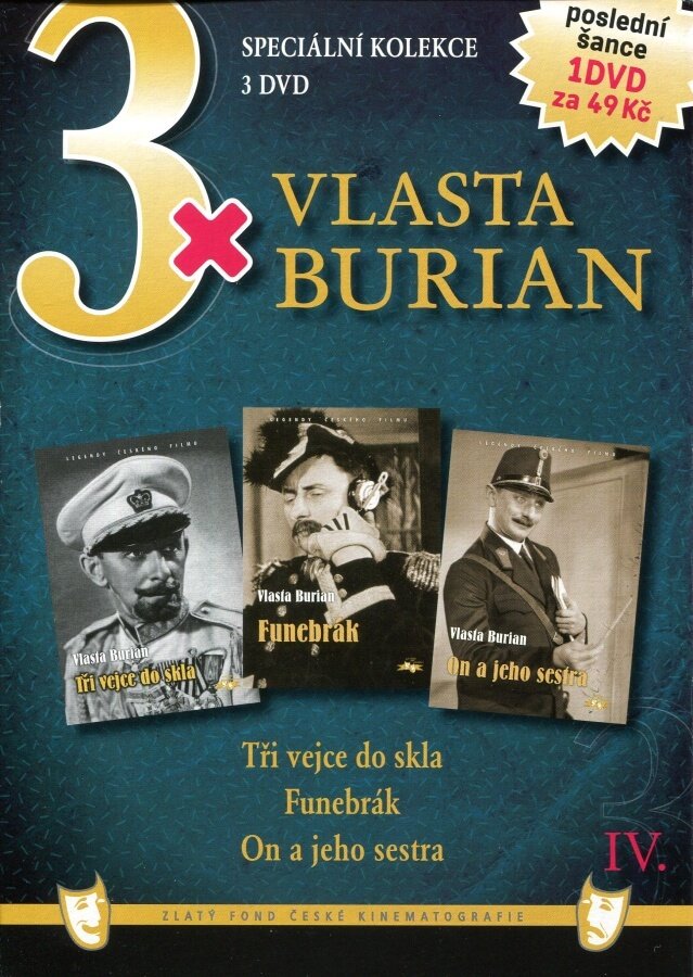 Levně 3xVlasta Burian 4 (Tři vejce do skla / Funebrák / On a jeho sestra) - 3DVD