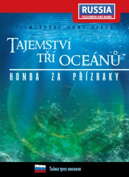 Tajemství tří oceánů - Honba za přízraky (DVD)
