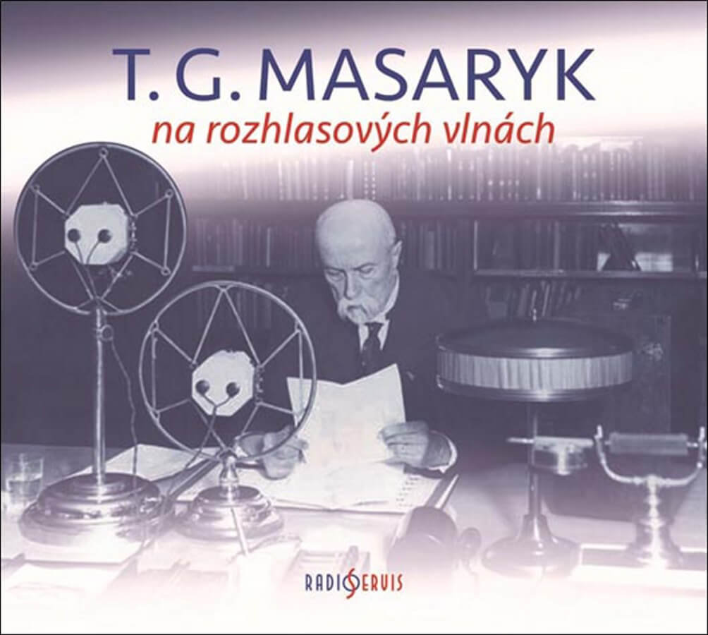 T. G. Masaryk na rozhlasových vlnách (2 CD) - mluvené slovo