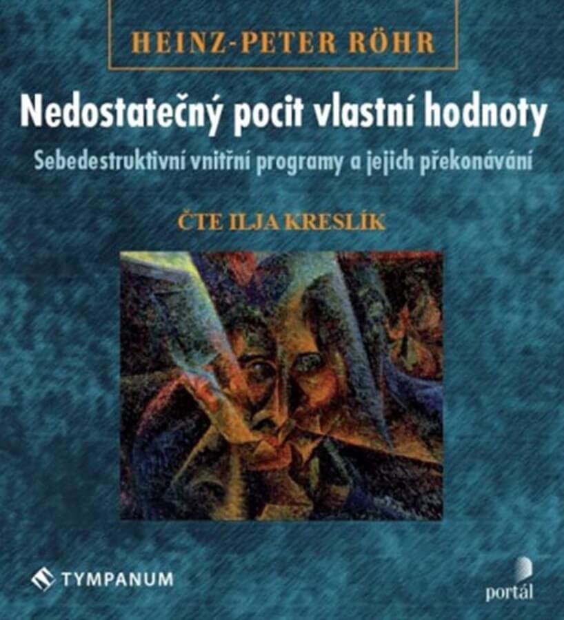 Levně Nedostatečný pocit vlastní hodnoty, Ilja Kreslík (MP3-CD) - audiokniha