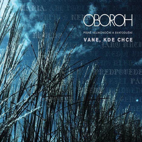 Levně Oboroh: Vane, kde chce (CD)