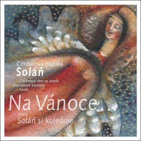 Levně Cimbálová muzika Soláň: Na Vánoce (CD)