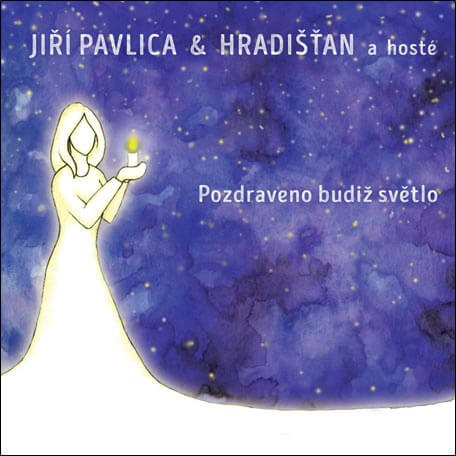 Levně Jiří Pavlica & Hradišťan: Pozdraveno budiž světlo (CD)